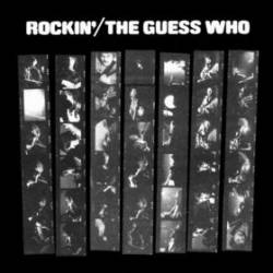 The Guess Who (CAN) : Rockin'